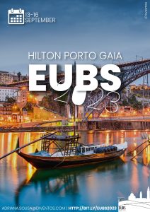 EUBS Annual Scientific Meeting @ Hilton Porto Gaia